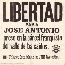 Libertad para José Antonio preso en la carcel franquista del Valle de los Caídos