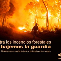 Contra los incendios, no bajemos la guardia