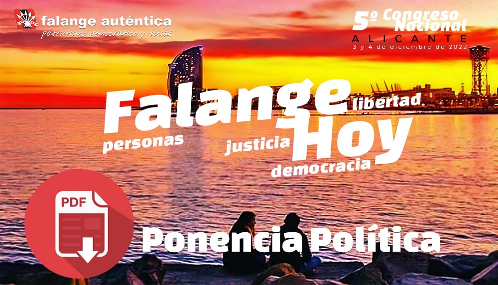 Descarga la Ponencia política del 5º Congreso Nacional de Falange Auténtica